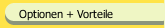 Optionen + Vorteile